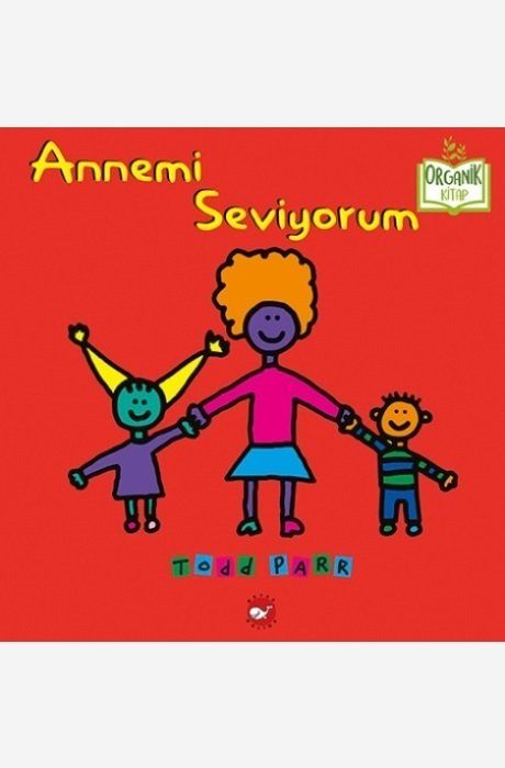 Annemi Seviyorum - Organik Kitap