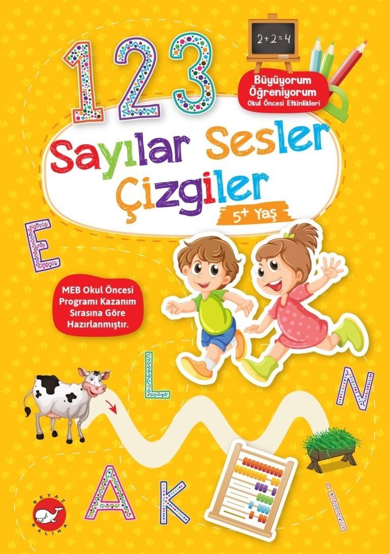Büyüyorum Öğreniyorum - Sayılar Sesler Çizgiler
