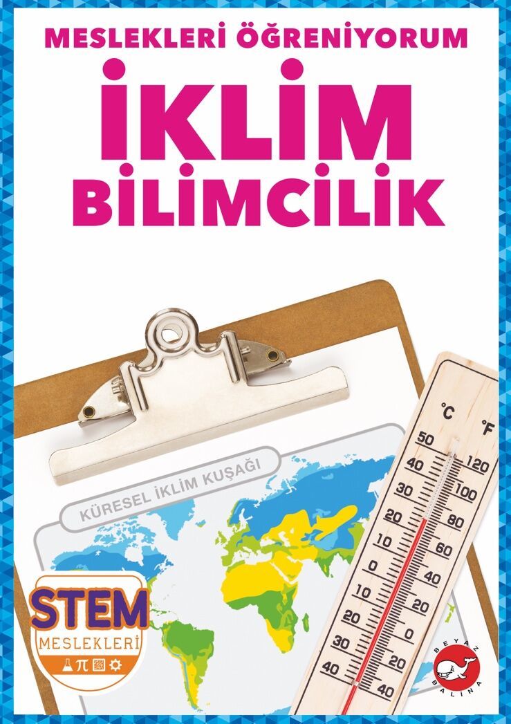 Meslekleri Öğreniyorum - İklim Bilimcilik
