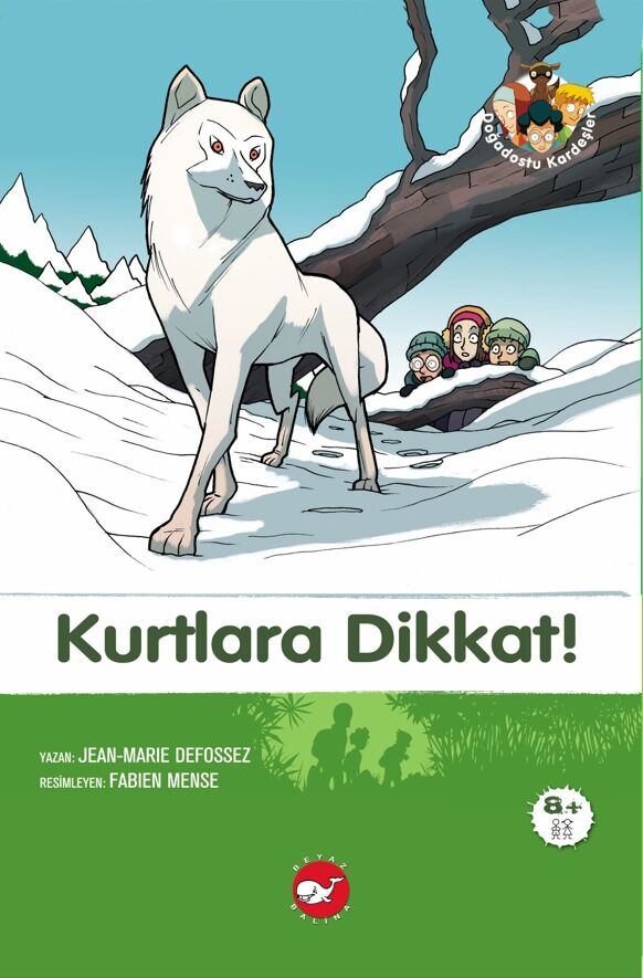 Doğadostu Kardeşler 6 - Kurtlara Dikkat!
