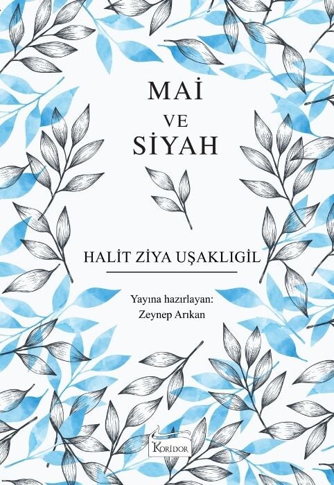 Mai ve Siyah (Bez Ciltli Türk Klasikleri)