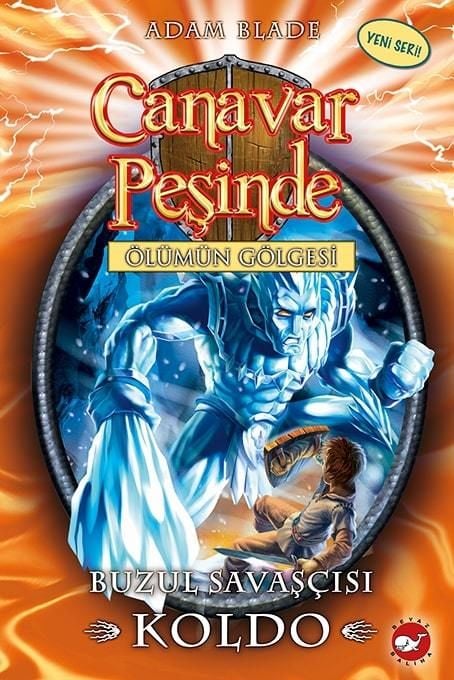 Canavar Peşinde 28 - Buzul Savaşcı Koldo