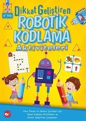 Dikkat Geliştiren ROBOTİK KODLAMA