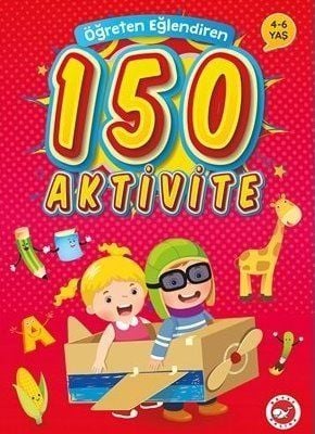 Öğreten Eğlendiren 150 Aktivite