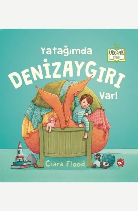 Yatağımda Denizaygırı Var! - Organik Kitap