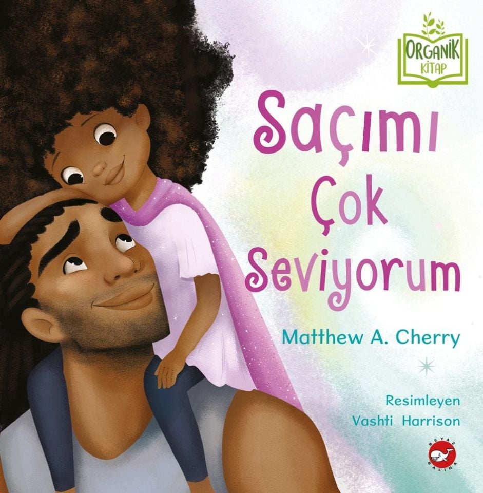 Saçımı Çok Seviyorum - Organik Kitap