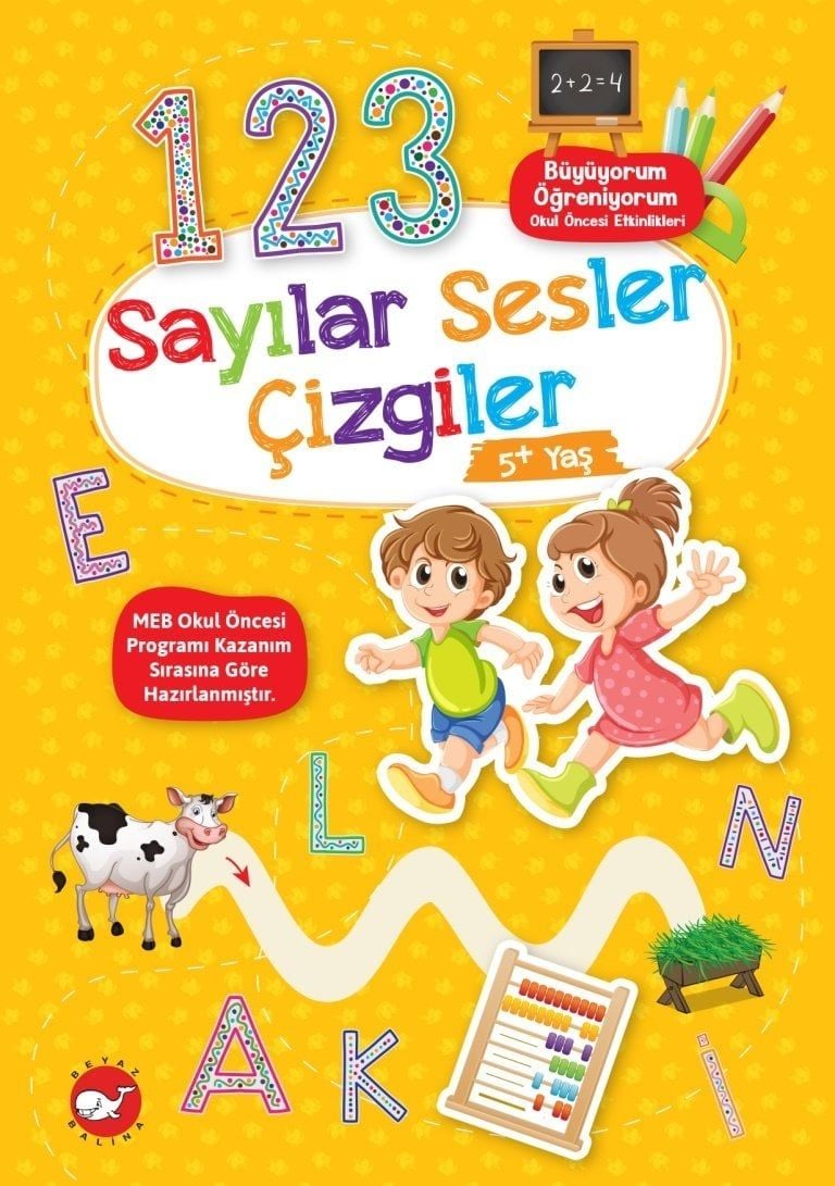 Büyüyorum Öğreniyorum - Sayılar Sesler Çizgiler