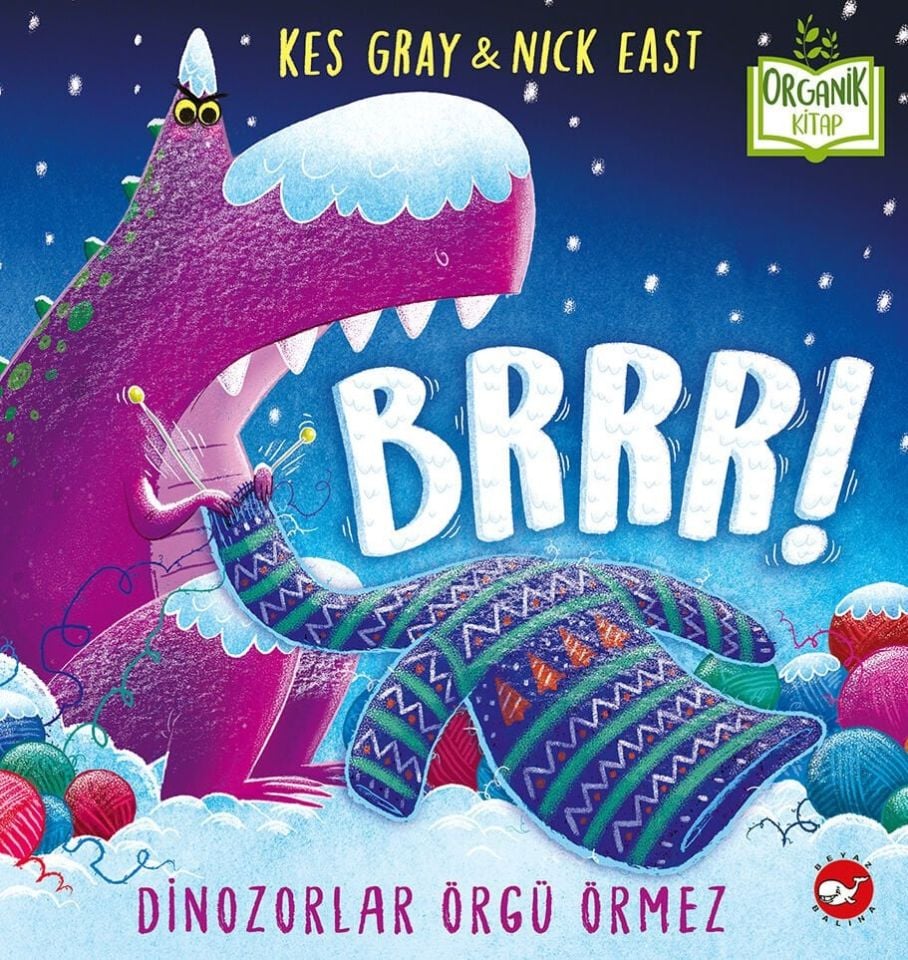 Brrr! Dinozorlar Örgü Örmez - Organik Kitap