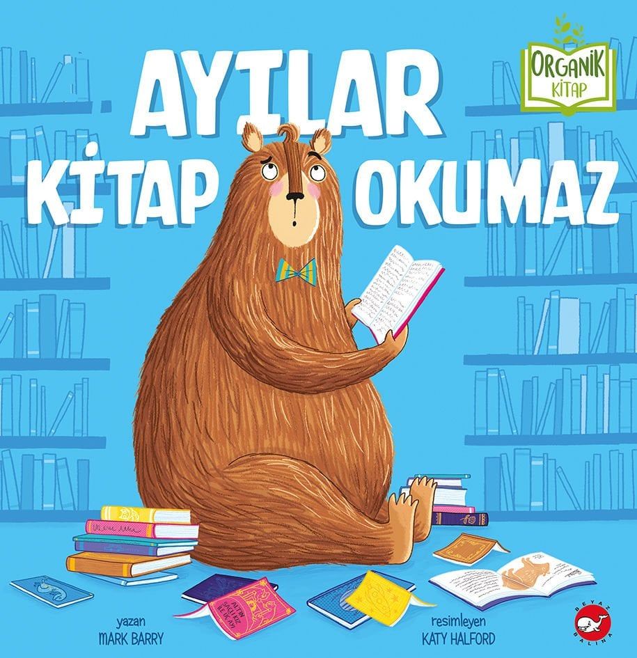 Ayılar Kitap Okumaz - Organik Kitap