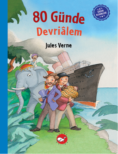 Renkli Çocuk Klasikleri - 80 Günde Devriâlem