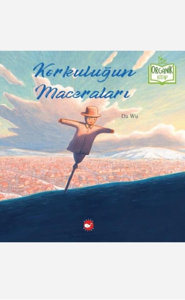 Korkuluğun Maceraları - Organik Kitap