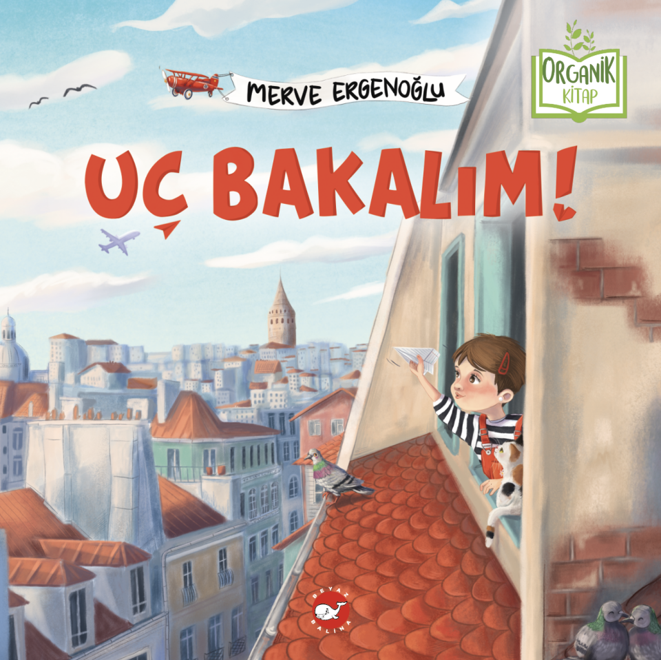 Uç Bakalım- Organik Kitap