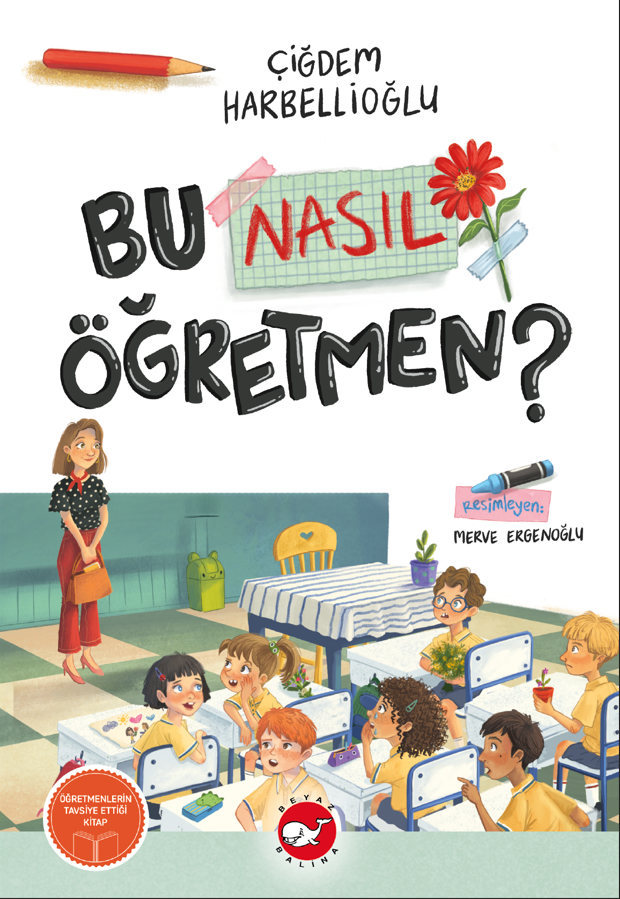 Bu Nasıl Öğretmen ?