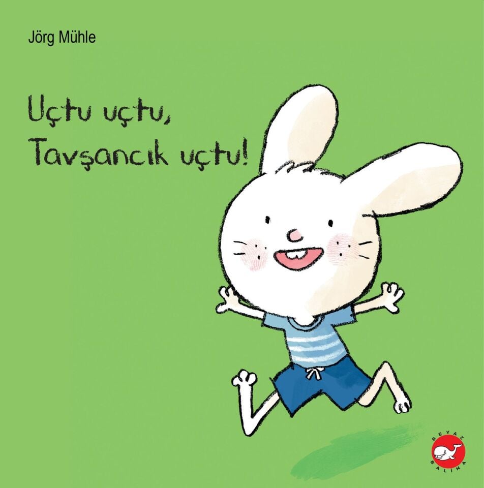 Uçtu Uçtu, Tavşancık Uçtu!