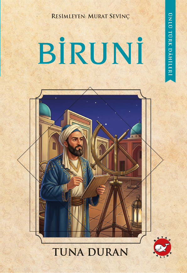 Ünlü Türk Dahileri - Biruni