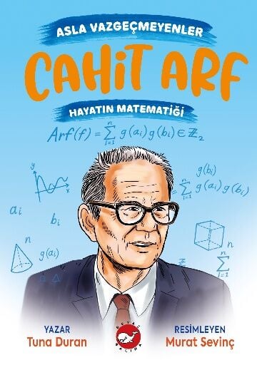 Asla Vazgeçmeyenler - Cahit Arf
