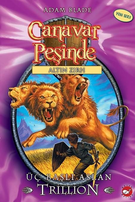 Canavar Peşinde 12 - Altın Zırh Serisi : Üç Başlı Aslan Trillion