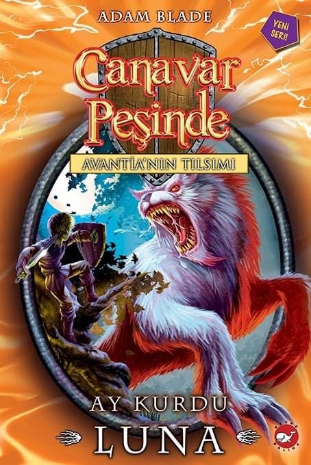 Canavar Peşinde 22 -Ay Kurdu Luna