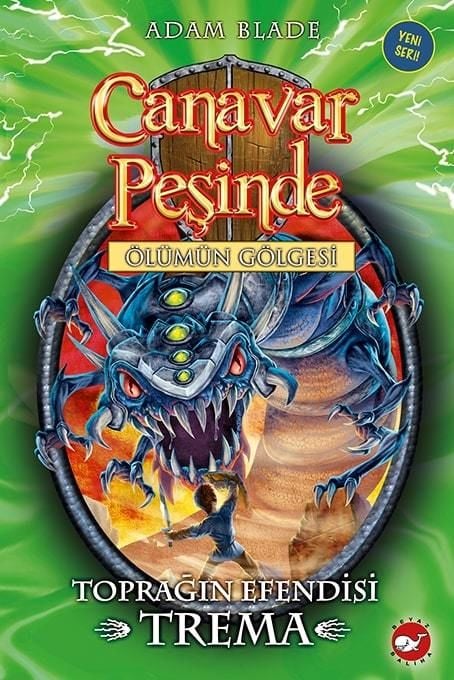Canavar Peşinde 29 - Toprağın Efendisi Trema