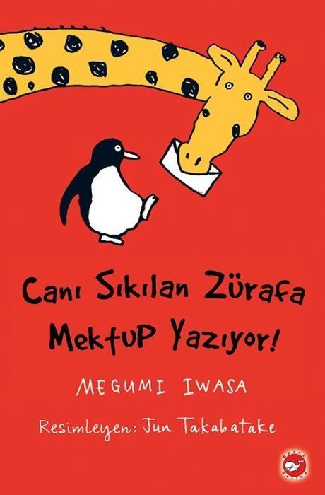 Canı Sıkılan Zürafa Mektup Yazıyor